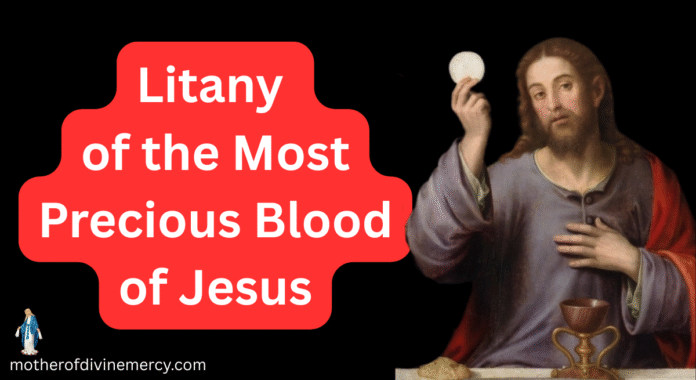 Litany of the Most Precious Blood of Jesus