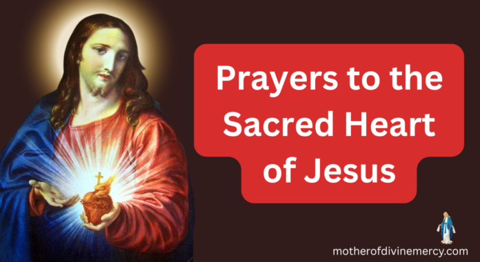 Prayers to the Sacred Heart of Jesus