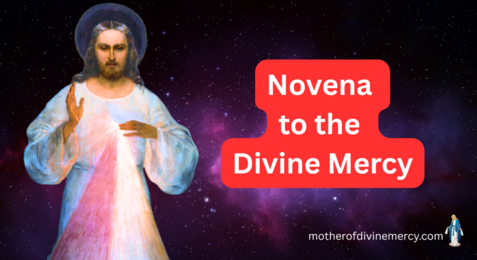 Novena to The Divine Mercy Novena to The Divine Mercy