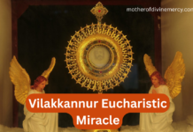 The Vilakkannur Eucharistic Miracle: India’s First Vatican-Recognized Eucharistic Miracle Vilakkannur Eucharistic Miracle